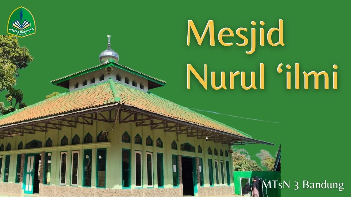 Selamat Datang di MTs Negeri 3 Bandung